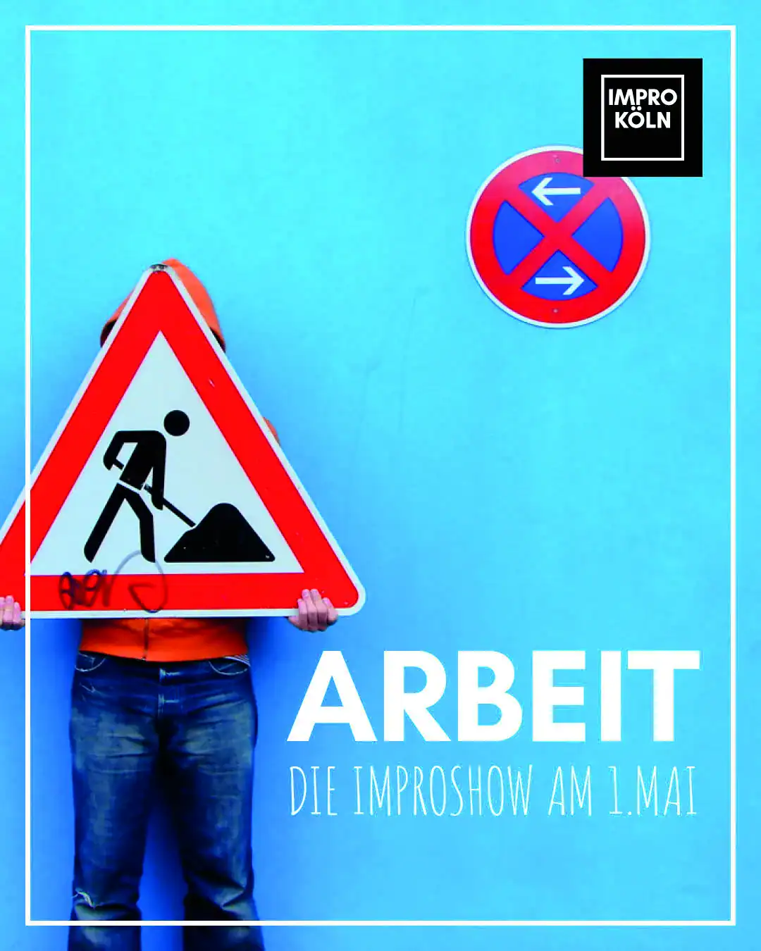 Bau- und Arbeitsampel für Improtheater in Köln, kreative Werbung für ImproKoeln.